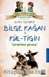 Bilge Kağan Kül-Tigin & Göktürklerin Yükselişi