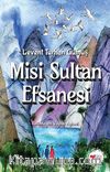 Misi Sultan Efsanesi