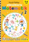 Küçük Dahiler - Etkinliklerle Matematik 2 (5-6 Yaş )