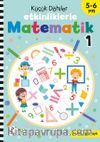 Küçük Dahiler - Etkinliklerle Matematik 1. Kitap (5-6 Yaş )