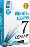 2024 KPSS ÖABT Türkdili ve Edebiyatı Öğretmenliği Tamamı Çözümlü 7 Deneme
