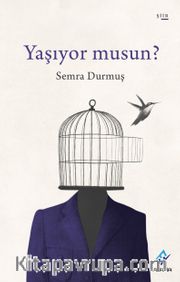 Yaşıyor Musun ?