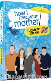 How I Met Your Mother : İlişkiler Kitabı