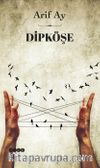 Dipköşe