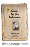 Senden Bir Şey Bulacaksın