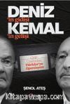 Deniz’in Gidişi, Kemal’in Gelişi & CHP Üzerinden Türkiye’ye Operasyon