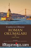Cumhuriyet Dönemi Roman Okumaları III (1980-2000)