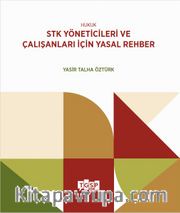 Hukuk STK Yöneticileri ve Çalışanları İçin Yasal Rehber