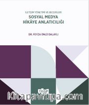 İletişim Yönetimi ve Becerileri Sosyal Medya Hikaye Anlatıcılığı
