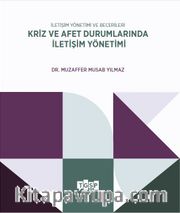İletişim Yönetimi ve Becerileri Kriz ve Afet Durumlarında İletişim Yönetimi