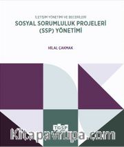 İletişim Yönetimi ve Becerileri Sosyal Sorumluluk Projeleri (SSP) Yönetimi