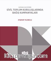 Kaynak Geliştirme Sivil Toplum Kuruluşlarında Bağış Kampanyaları