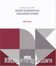 Kaynak Geliştirme Bağış Kampanyası Organize Etmek