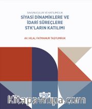 Siyasi Dinamiklere ve İdari Süreçlere STK’ların Katılımı