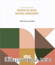 Neden ve Nasıl Sosyal Dönüşüm?