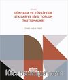 Dünyada ve Türkiye’de STK’lar ve Sivil Toplum Tartışmaları