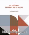 STK Anatomisi: Program, Yapı ve Roller