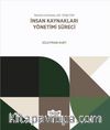 İnsan Kaynakları Yönetimi Süreci
