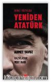 İkinci Yüzyılda Yeniden Atatürk