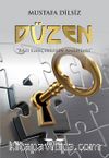 Düzen & Bazı Gerçeklerin Anahtarı