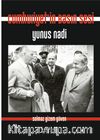 Cumhuriyet’in Basın Sesi Yunus Nadi