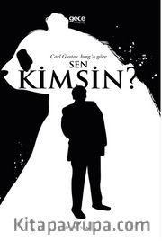 Carl Gustav Jung’a Göre Sen Kimsin?