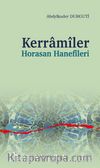 Kerramîler & Horasan Hanefîleri