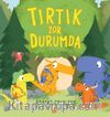 Tırtık Zor Durumda