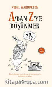 A'dan Z'ye Düşünmek