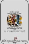 Urban Reform and the New Squatters Movement