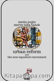 Urban Reform and the New Squatters Movement