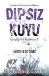 Dipsiz Kuyu & Gençliği Kim Kurtaracak