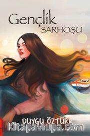 Gençlik Sarhoşu