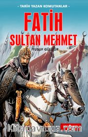Fatih Sultan Mehmet