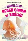 Hamilelik, Bebek Bakımı ve Sağlığı
