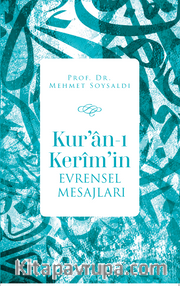 Kur'an-ı Kerîm'in Evrensel Mesajları