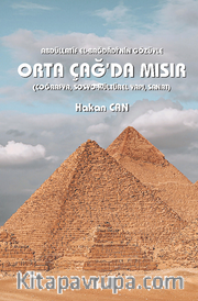 Abdüllatîf el-Bağdadî'nin Gözüyle Orta Çağ'da Mısır  (Coğrafya, Sosyo-Kültürel Yapı, Sanat)