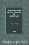 İbnu's-Salah'ın Hayatı Eserleri ve Hadisçiliği