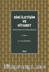 Dini İletişim ve Hitabet  (Pratik Bilgi ve Uygulamalar)