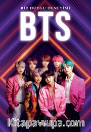 BTS: Bir Duygu Deneyimi