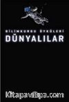 Dünyalılar & Bilimkurgu Öyküleri