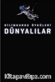 Dünyalılar <br /> Bilimkurgu Öyküleri