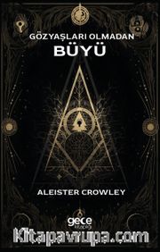 Gözyaşları Olmadan Büyü