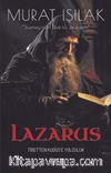 Lazarus & Tibet’ten Kudüs’e Yolculuk