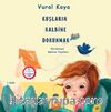 Kuşların Kalbine Dokunmak