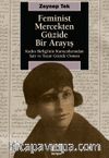 Feminist Mercekten Güzide Bir Arayış & Kadın Birliği'nin Kurucularından Şair ve Yazar Güzide Osman