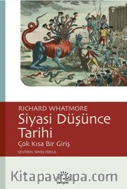 Siyasi Düşünce Tarihi  <br /> Çok Kısa Bir Giriş