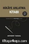 Hikaye Anlatma Kitabı & Sunumlarınızda Altın İpliği Bulmak