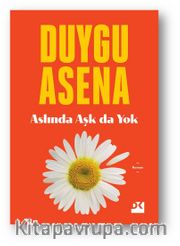 Aslında Aşk da Yok