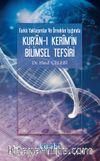 Farklı Yaklaşımlar ve Örnekler Işığında Kur’an-ı Kerim'in Bilimsel Tefsiri